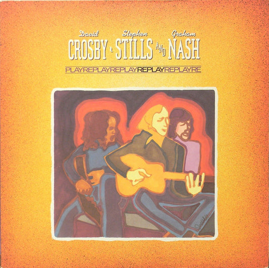 Crosby, Stills & Nash - Replay Vinyl